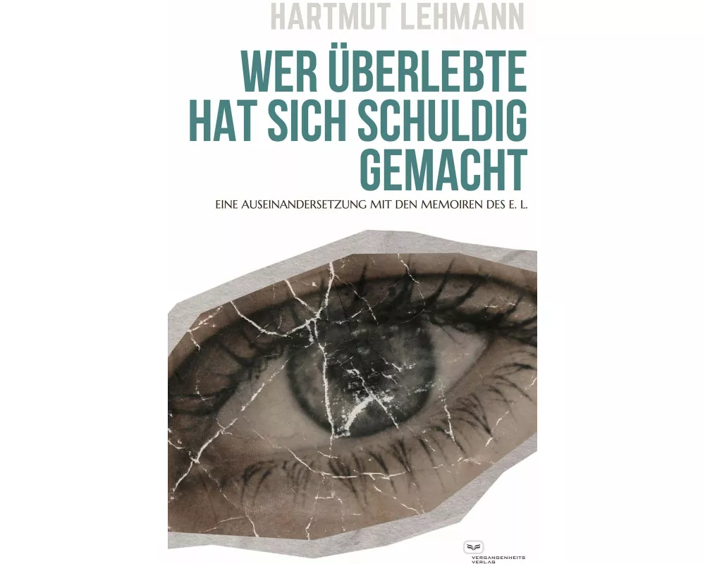 Wer überlebte, hat sich schuldig gemacht