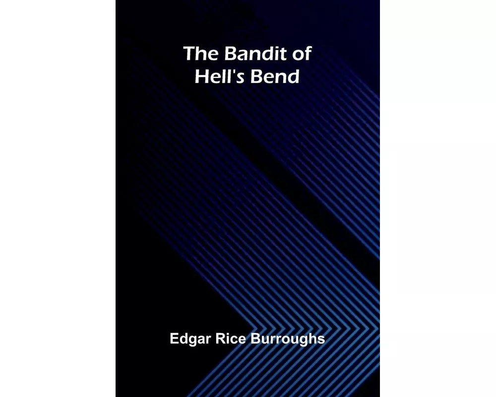 The Bandit of Hell's Bend
