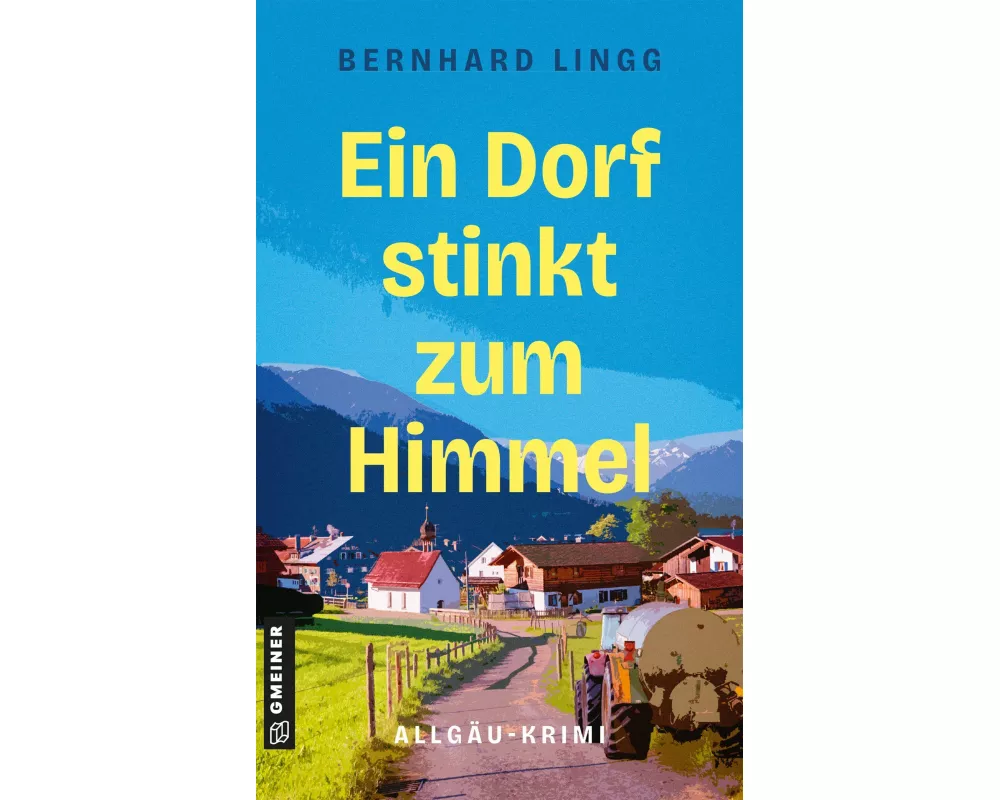Ein Dorf stinkt zum Himmel