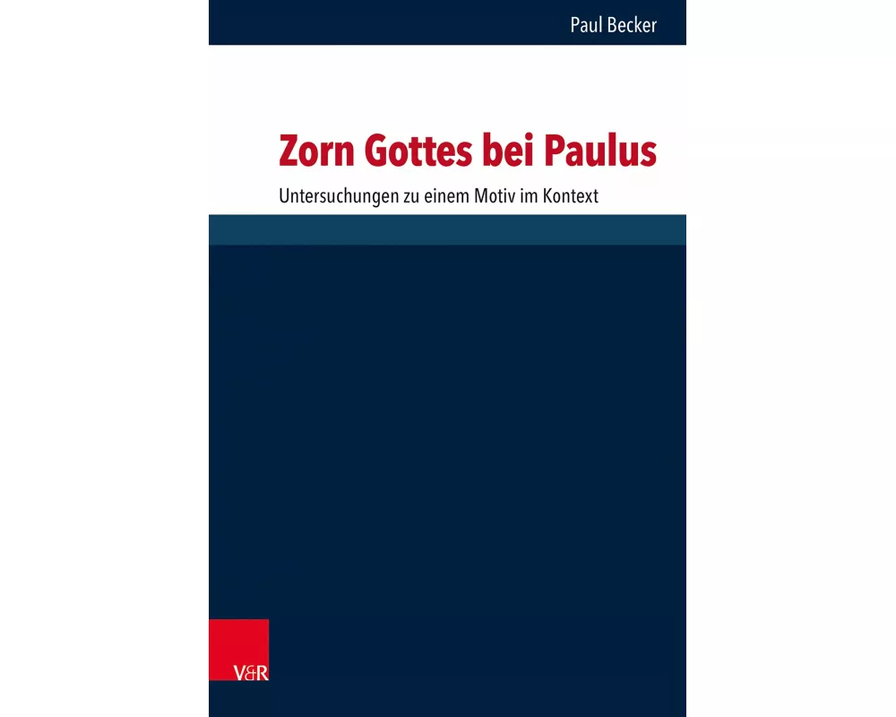 Zorn Gottes bei Paulus