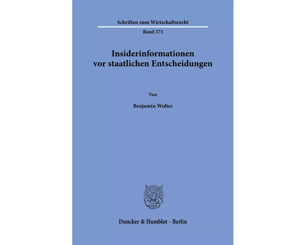 Insiderinformationen vor staatlichen Entscheidungen