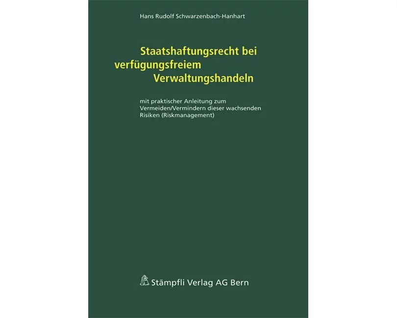 Staatshaftungsrecht bei verfügungsfreiem Verwaltungshandeln