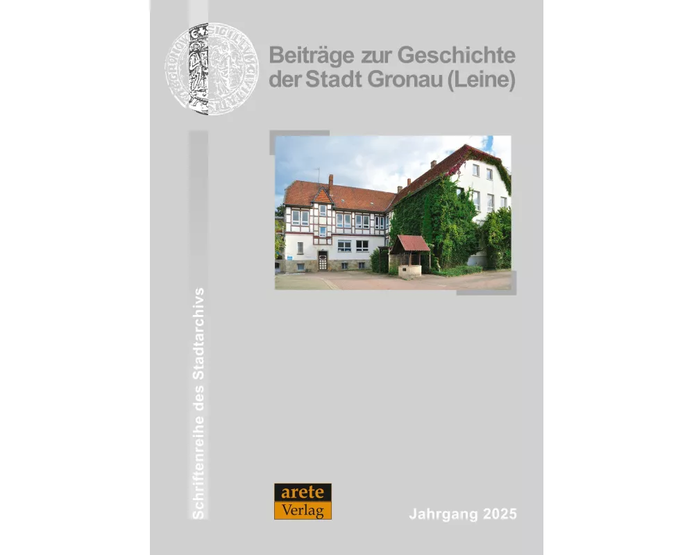 Beiträge zur Geschichte der Stadt Gronau (Leine)