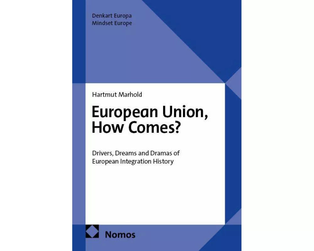 European Union, How Comes?
