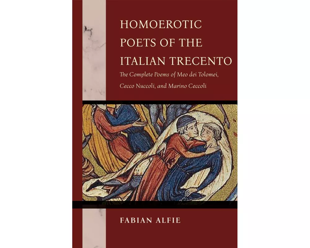 Homoerotic Poets of the Italian Trecento