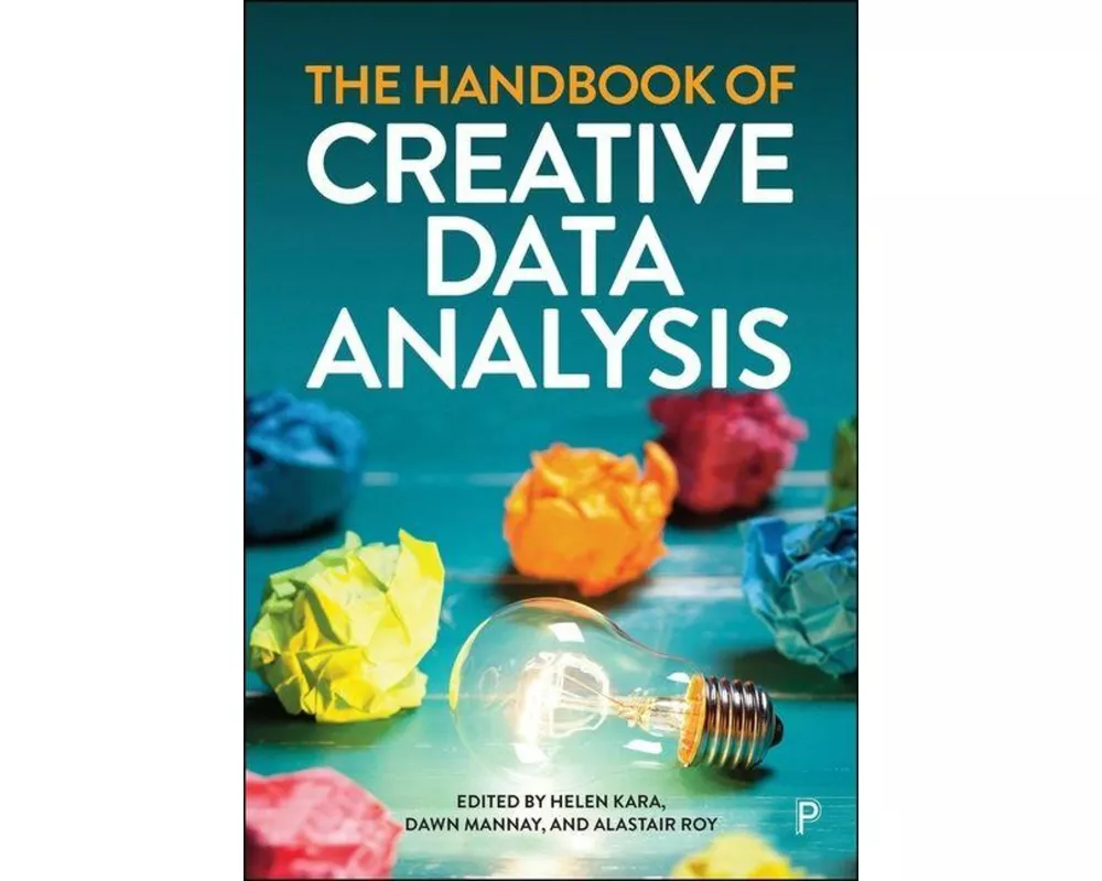 The Handbook of Creative Data Analysis