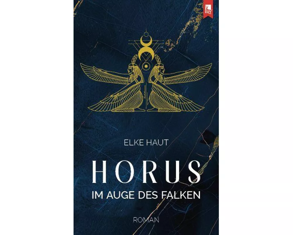 Horus: Im Auge des Falken