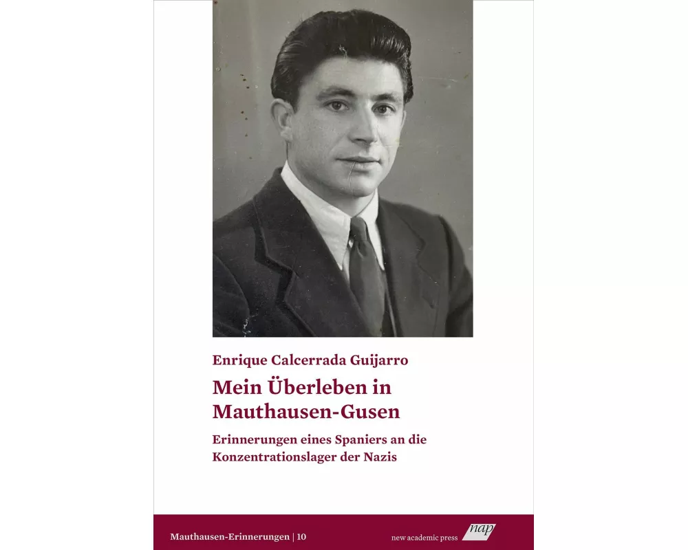 Mein Überleben in Mauthausen-Gusen