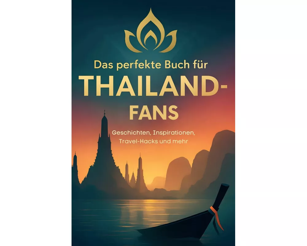 Das perfekte Buch für Thailand-Fans