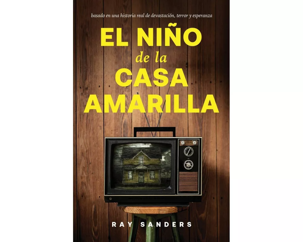 El Nino de la Casa Amarilla