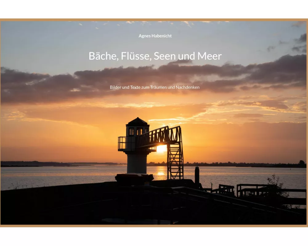 Bäche, Flüsse, Seen und Meer