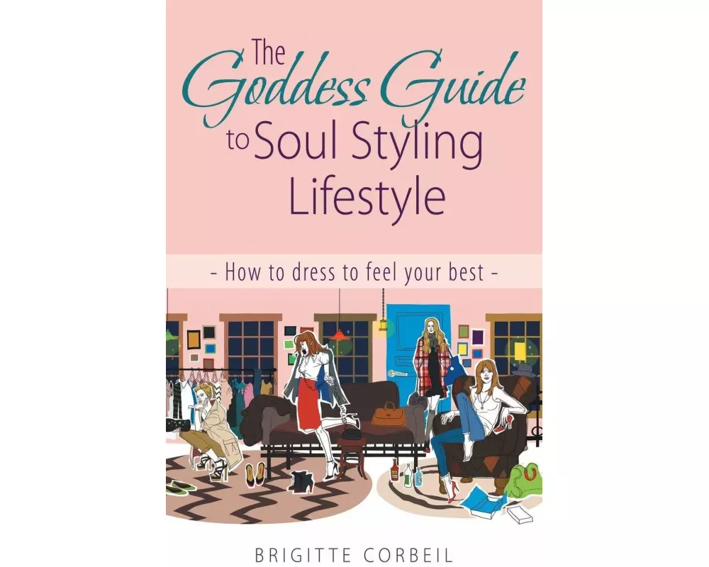 The Goddess Guide to Soul Styling Lifestyle