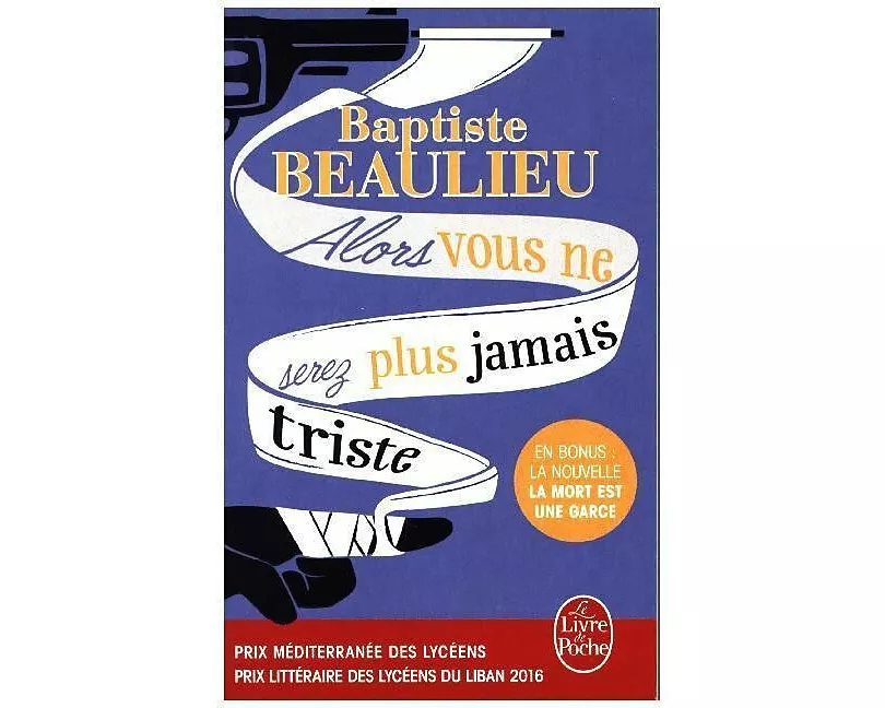 Alors vous ne serez plus jamais triste