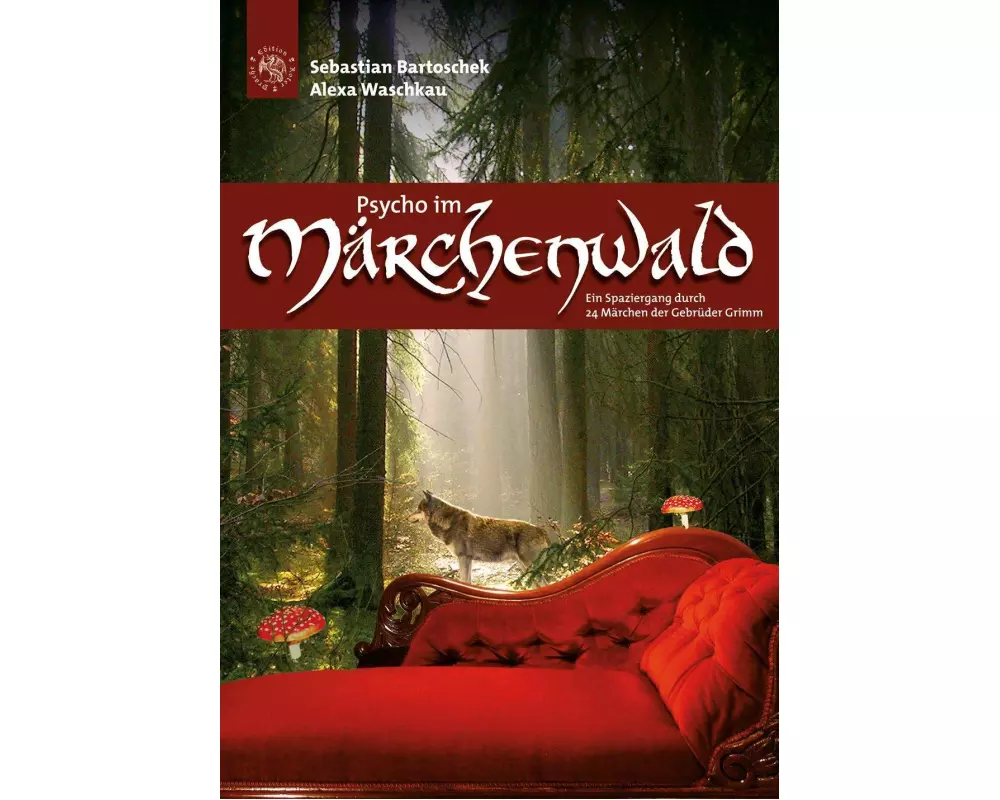Psycho im Märchenwald