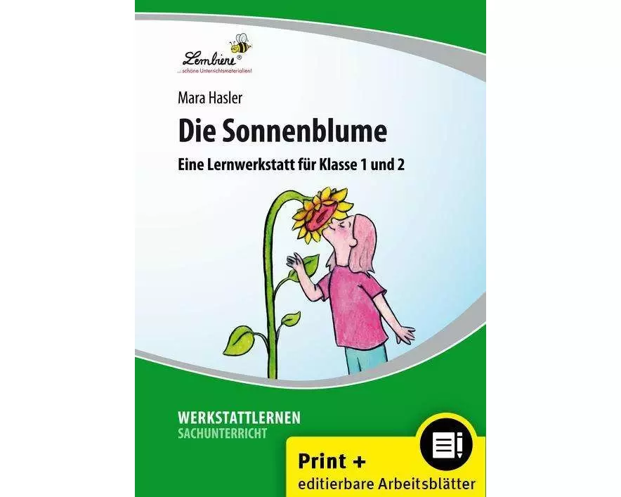 Die Sonnenblume. Grundschule, Sachunterricht, Klasse 1-2