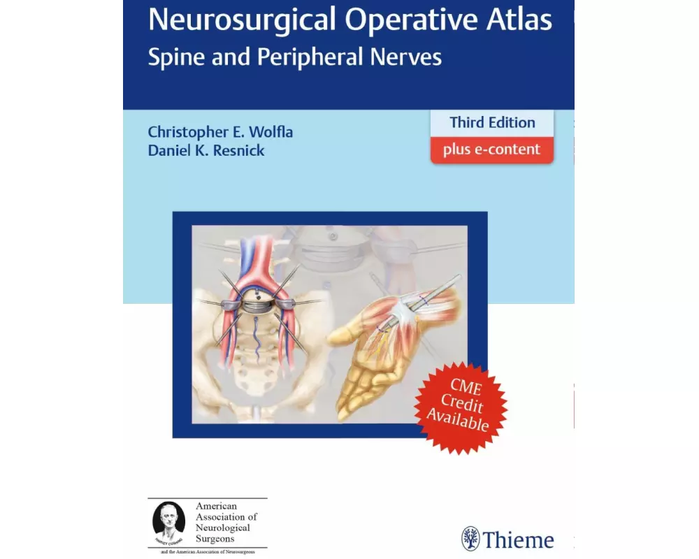 Neurosurgical Operative Atlas: Spine and Peripheral Nerves