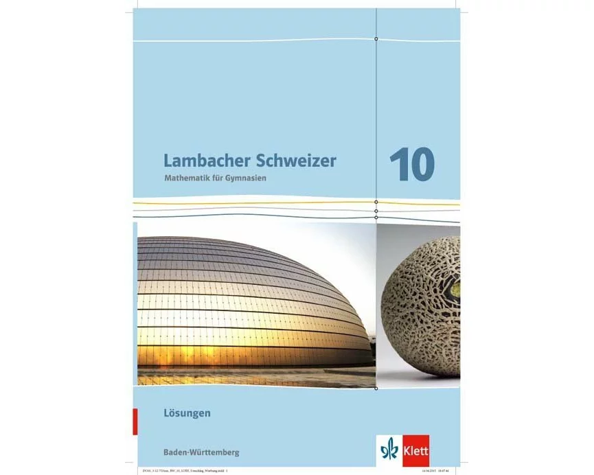 Lambacher Schweizer. Lösungen 10. Schuljahr. Baden-Württemberg