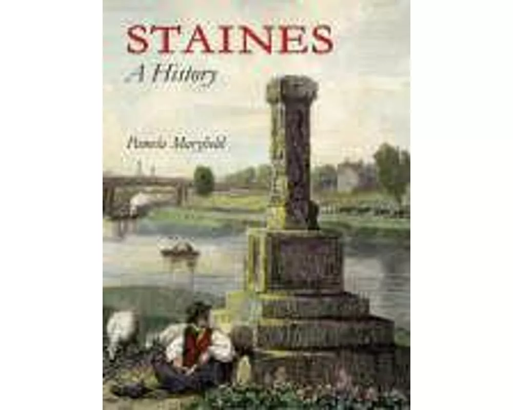 Staines A History