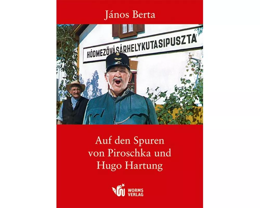 Auf den Spuren von Piroschka und Hugo Hartung