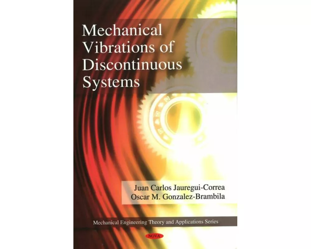 Mechanical Vibrations of Discontinuous Systems