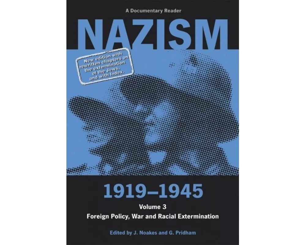 Nazism 1919–1945 Volume 3