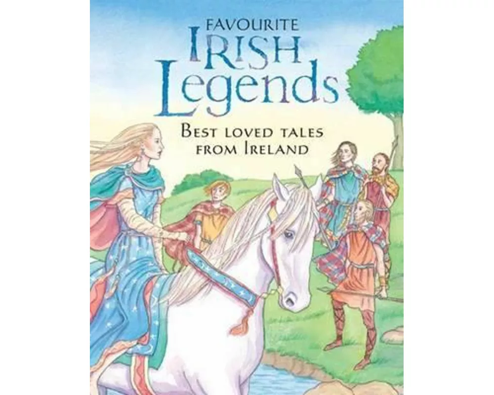 Favourite Irish Legends for Children