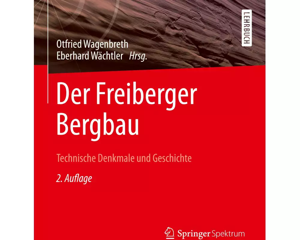 Der Freiberger Bergbau