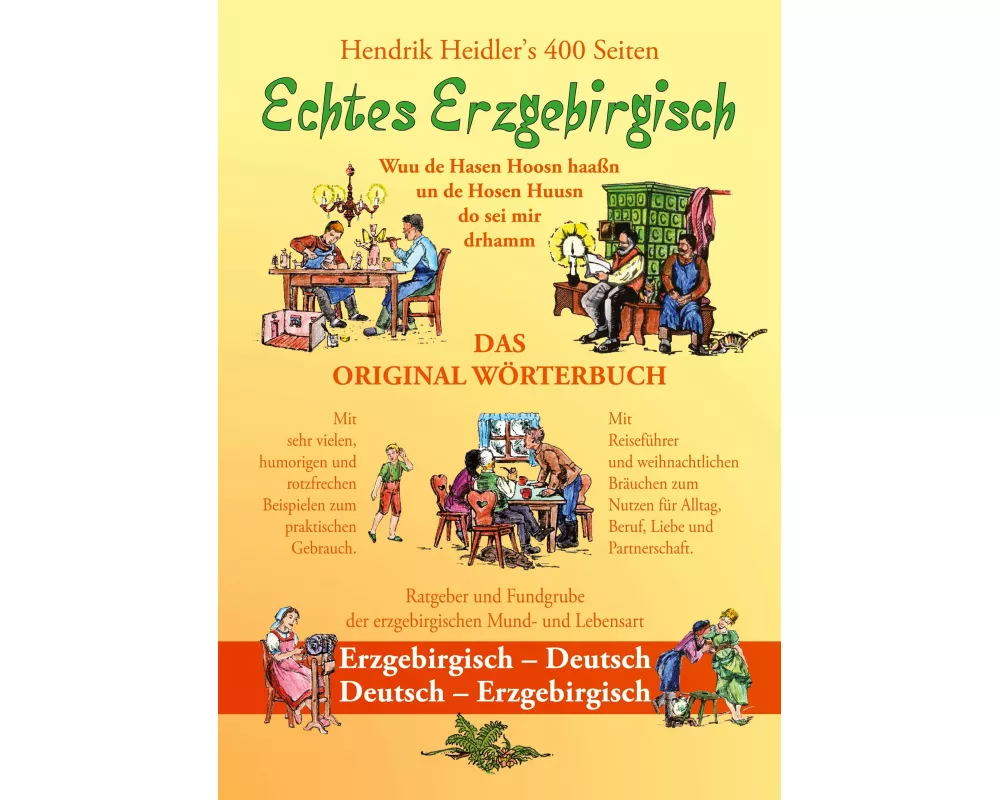 Echtes Erzgebirgisch, Wuu de Hasen Hoosn haasn