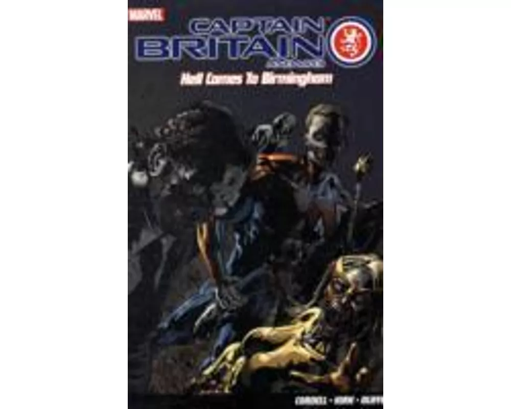 Captain Britain And Mi13: Hell Comes To Birmingham