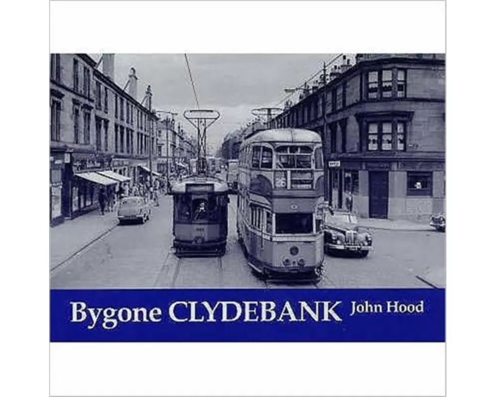 Bygone Clydebank