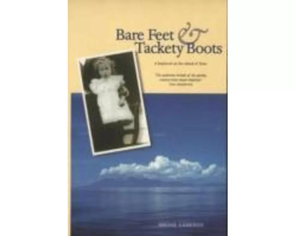 Bare Feet and Tackety Boots