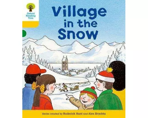 Oxford Reading Tree: Level 5: Stories: Village in the Snow