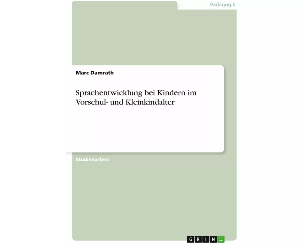 Sprachentwicklung bei Kindern im Vorschul- und Kleinkindalter