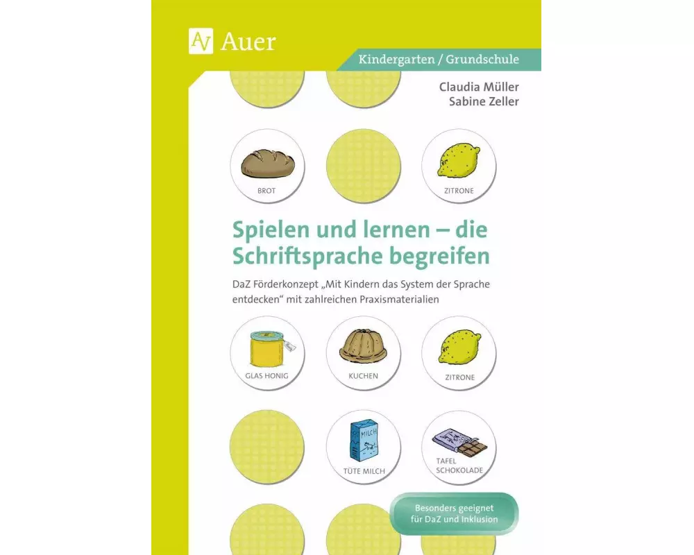 Spielen und Lernen - die Schriftsprache begreifen