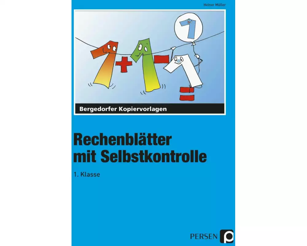 Rechenblätter mit Selbstkontrolle - 1. Klasse