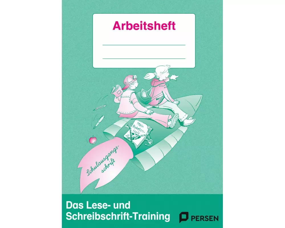 Das Lese- und Schreibschrift-Training. Schulausgangsschrift