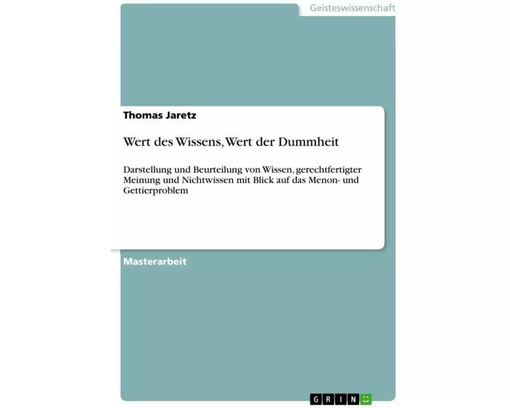 Wert des Wissens, Wert der Dummheit
