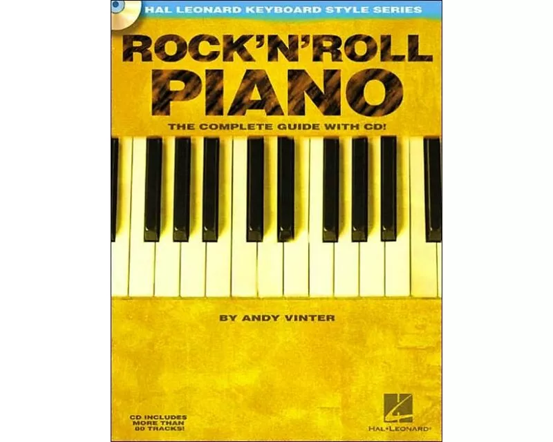 Rock'N'Roll Piano - the Complete Guide with Audio!