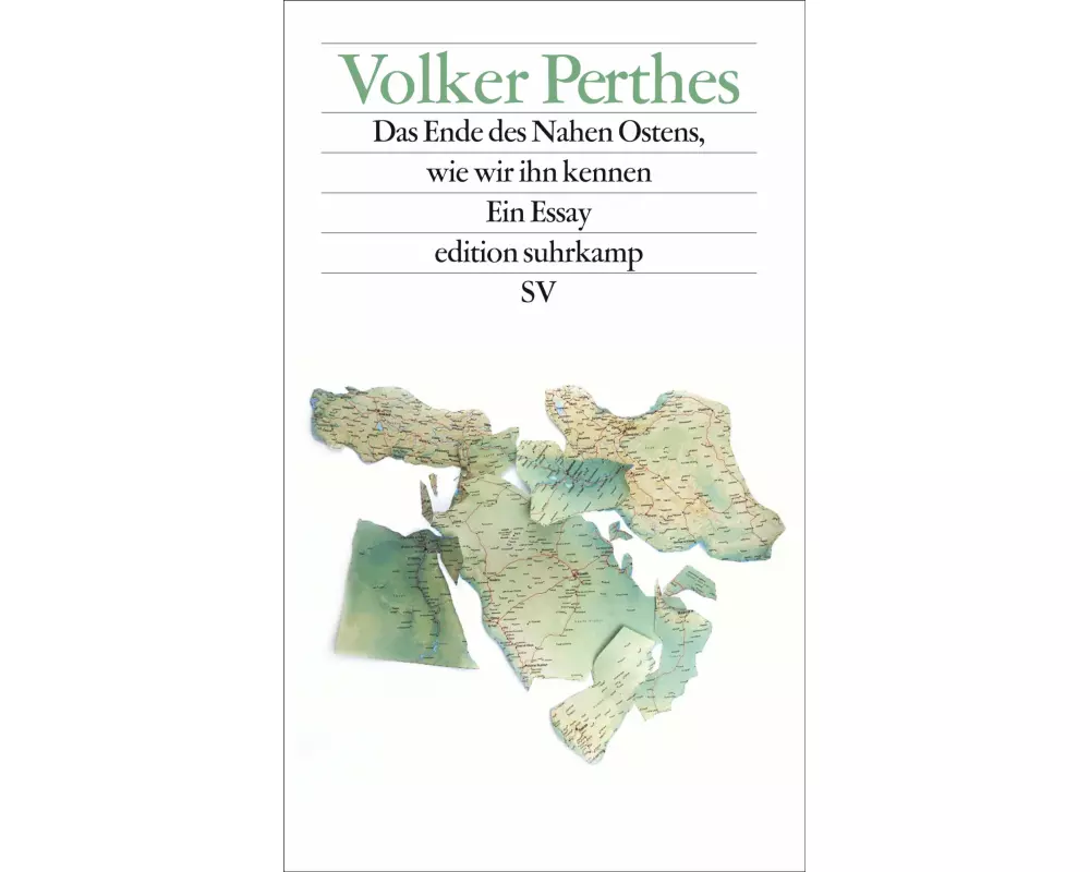 Das Ende des Nahen Ostens, wie wir ihn kennen
