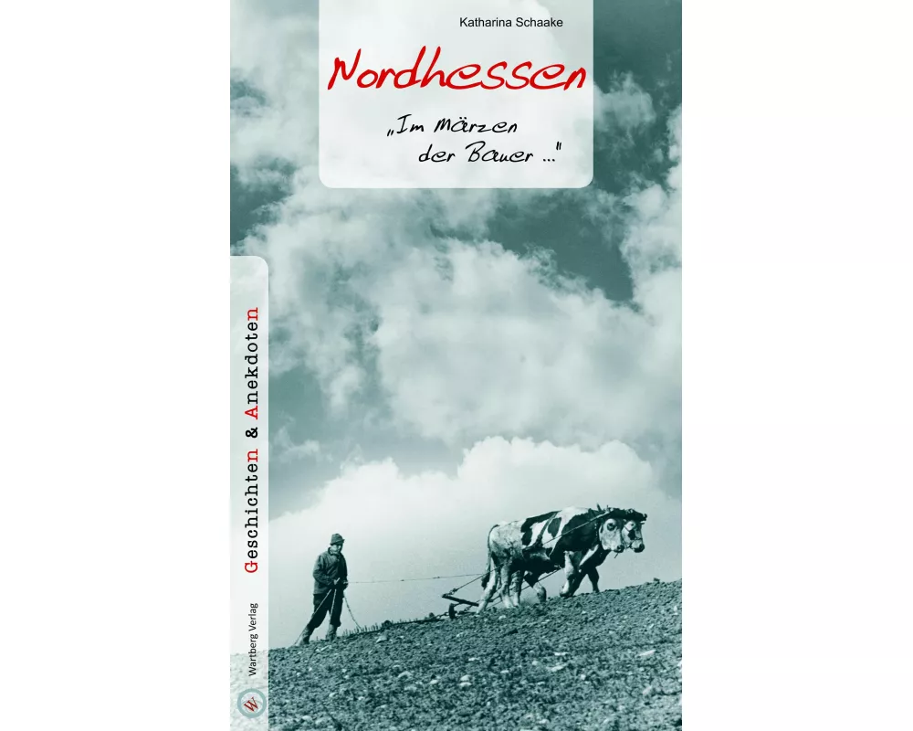 Nordhessen - Geschichten und Anekdoten