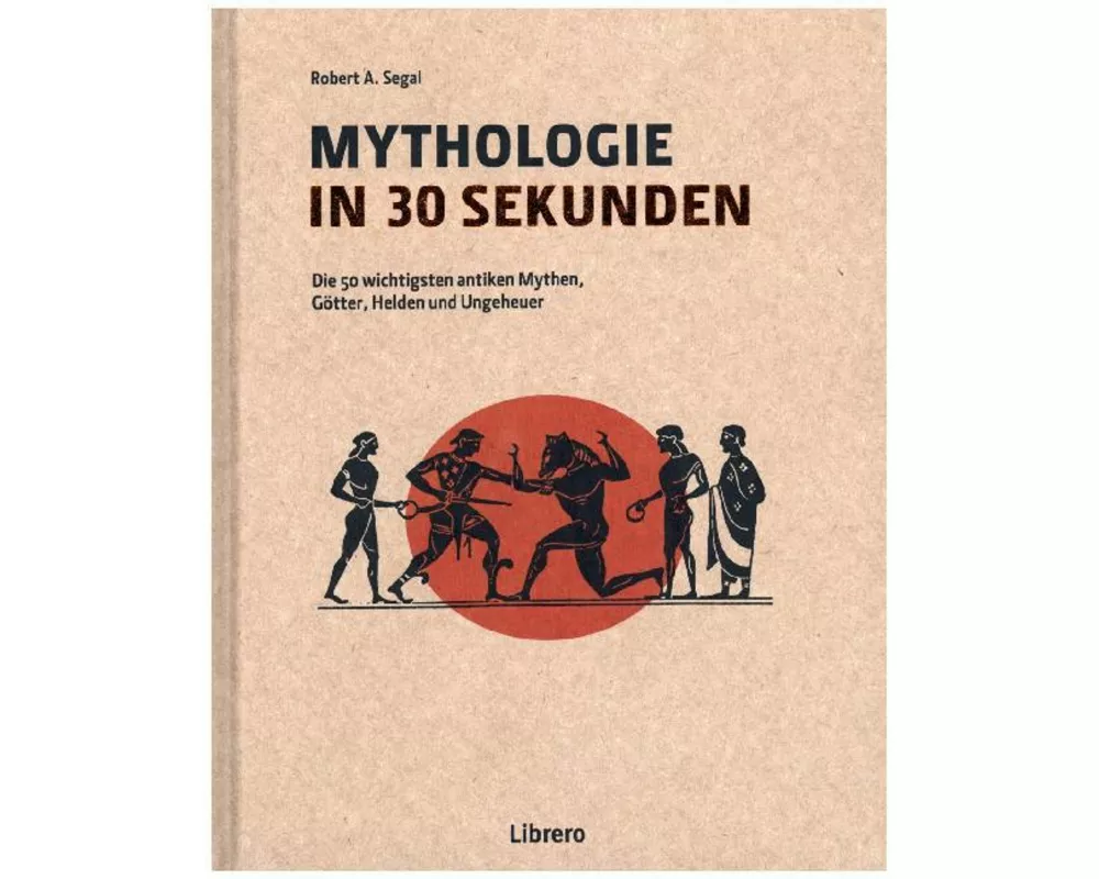Mythologie in 30 Sekunden