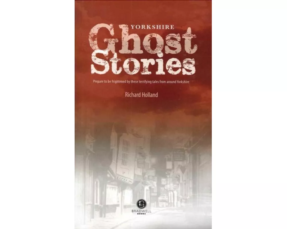Yorkshire Ghost Stories