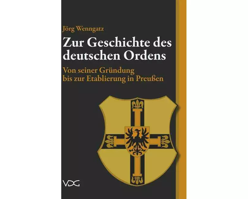 Zur Geschichte des Deutschen Ordens