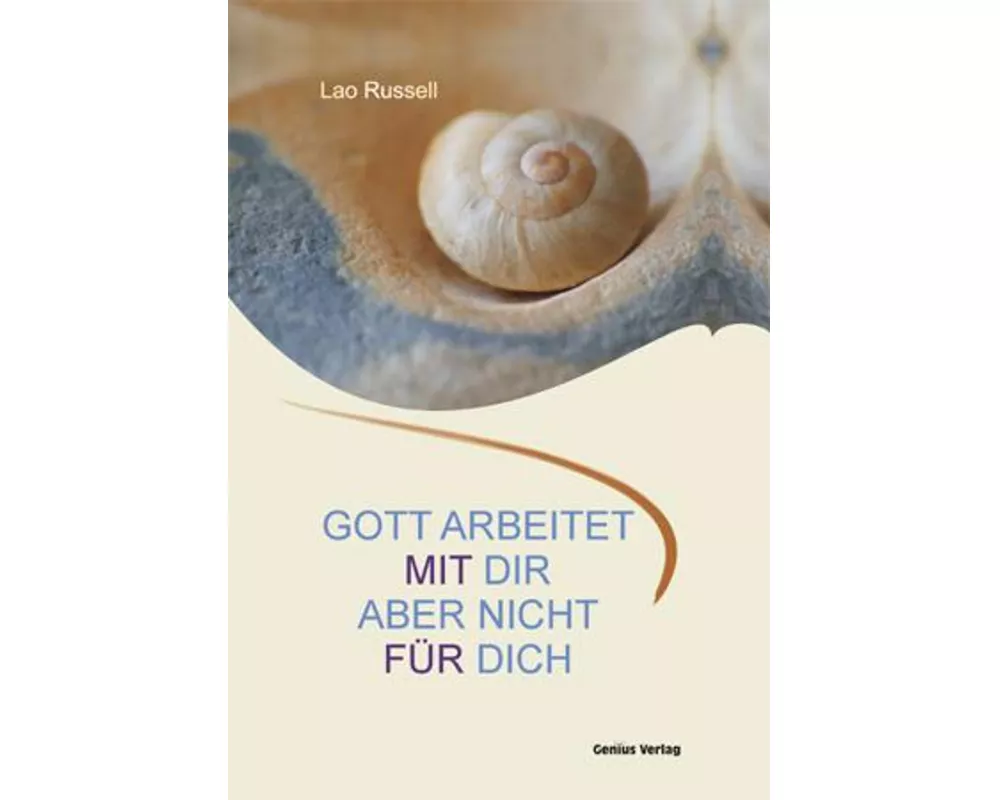 Gott arbeitet mit dir. Aber nicht für dich