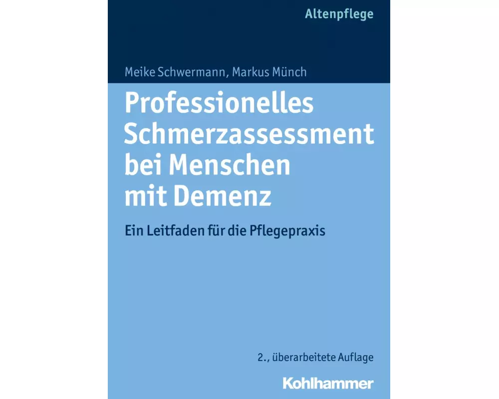 Professionelles Schmerzassessment bei Menschen mit Demenz