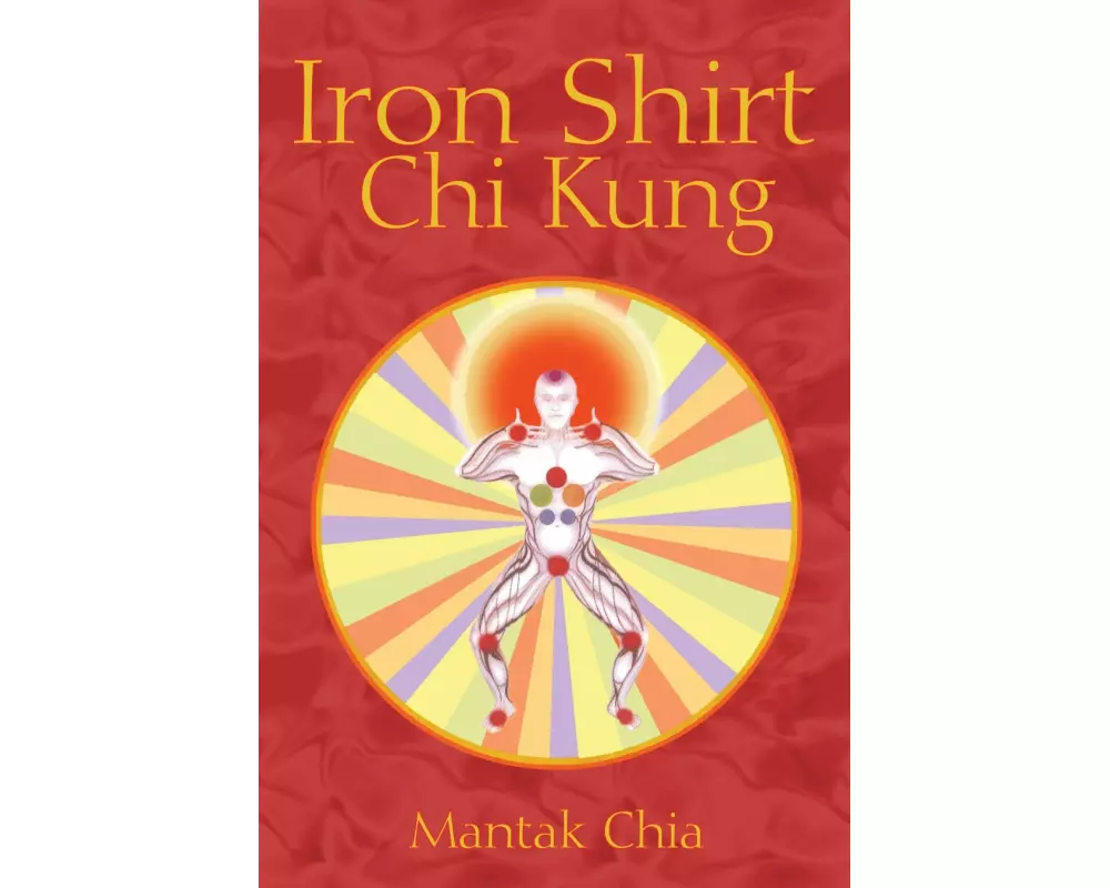 Iron Shirt Chi Kung