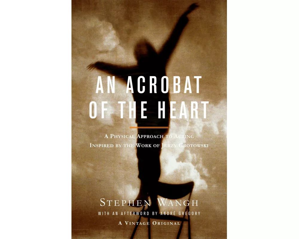 An Acrobat of the Heart