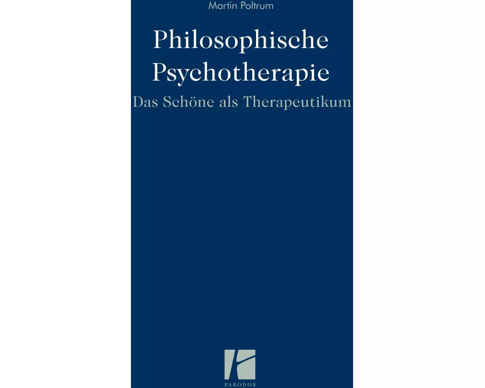 Philosophische Psychotherapie
