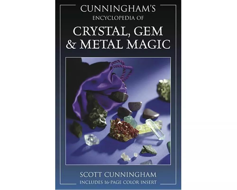 Cunningham's Encyclopedia of Crystal, Gem & Metal Magic