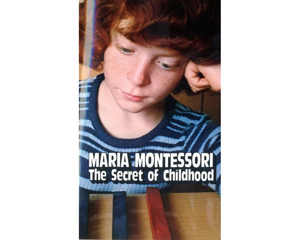 The Secret of Childhood